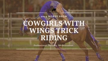 Moree Show - Cowgirls With Wings